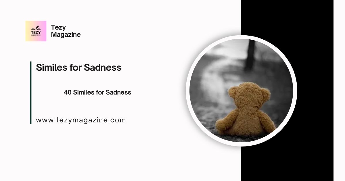 Similes for Sadness